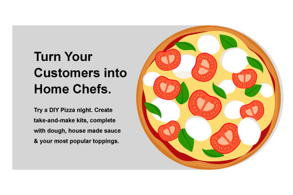 Turn your customers into home chefs.