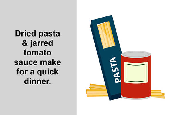 Dried bulk pasta and tomato sauce make for a quick and easy dinner